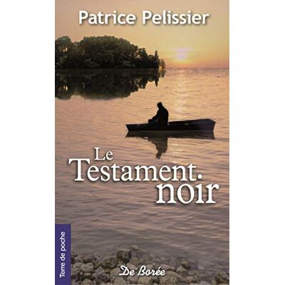 PELISSIER, PATRICE TESTAMENT NOIR (LE) - Publicité PELISSIER, PATRICE TESTAMENT NOIR (LE) - Publicité