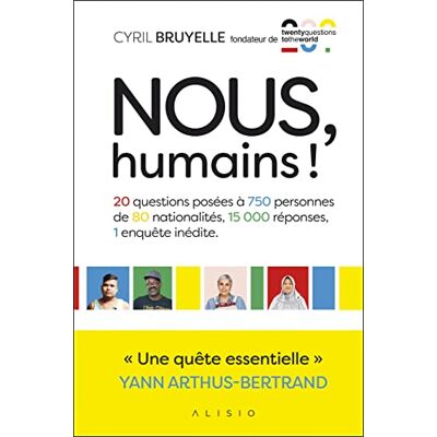 Bruyelle, Cyril Nous, humains!: 20 questions posées à 750 personnes de 80 nationalités, 15000 réponses - Publicité Bruyelle, Cyril Nous, humains!: 20 questions posées à 750 personnes de 80 nationalités, 15000 réponses - Publicité