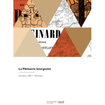 Collectif La Pâtisserie bourgeoise - Publicité Collectif La Pâtisserie bourgeoise - Publicité
