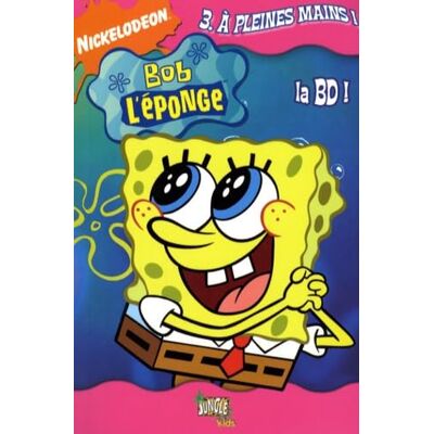 NICKELODEON BOB L'EPONGE POCKET T3 A PLEINES MAINS ! (3) - Publicité NICKELODEON BOB L'EPONGE POCKET T3 A PLEINES MAINS ! (3) - Publicité