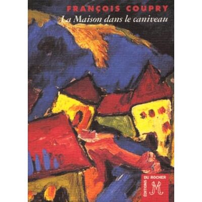 Coupry, F. Ma maison dans le caniveau - Publicité Coupry, F. Ma maison dans le caniveau - Publicité