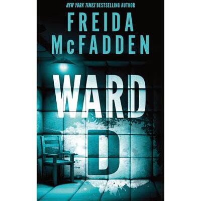 McFadden, Freida Ward D: A Taut Psychological Thriller from the Author of The Housemaid is Watching - Publicité McFadden, Freida Ward D: A Taut Psychological Thriller from the Author of The Housemaid is Watching - Publicité