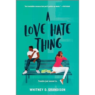 Grandison, Whitney D. A Love Hate Thing: A Gripping YA Enemies to Lovers Romance Set in Pacific Hills - Publicité Grandison, Whitney D. A Love Hate Thing: A Gripping YA Enemies to Lovers Romance Set in Pacific Hills - Publicité
