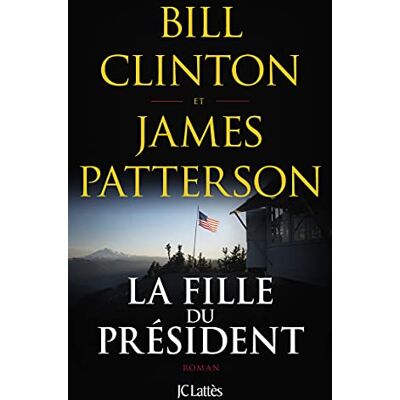Clinton, Bill La fille du président - Publicité Clinton, Bill La fille du président - Publicité
