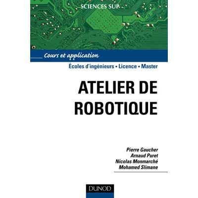 Gaucher, Pierre Atelier de robotique - Publicité Gaucher, Pierre Atelier de robotique - Publicité