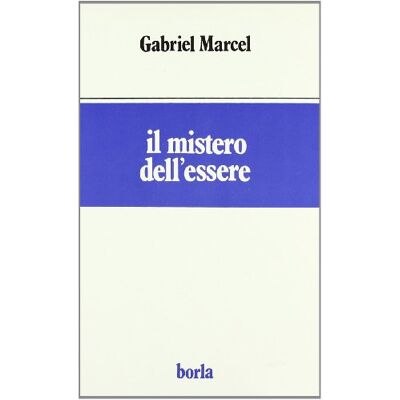 Marcel, Gabriel Il mistero dell'essere - Publicité Marcel, Gabriel Il mistero dell'essere - Publicité