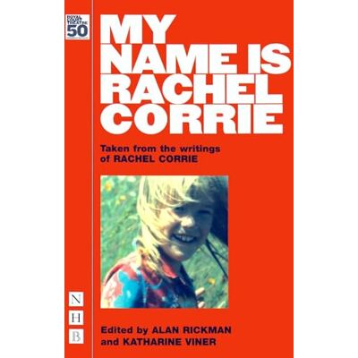 Corrie, Rachel My Name is Rachel Corrie - Publicité Corrie, Rachel My Name is Rachel Corrie - Publicité