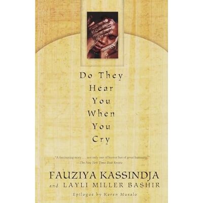 Kassindja, Fauziya Do They Hear You When You Cry - Publicité Kassindja, Fauziya Do They Hear You When You Cry - Publicité