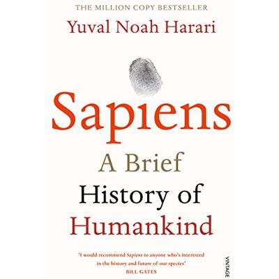 Harari, Yuval Noah Sapiens: A Brief History of Humankind: The multi-million copy bestseller - Publicité Harari, Yuval Noah Sapiens: A Brief History of Humankind: The multi-million copy bestseller - Publicité