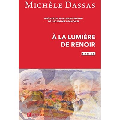 Dassas, Michèle A la lumière de Renoir - Publicité Dassas, Michèle A la lumière de Renoir - Publicité