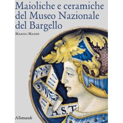 Marini, Marino Maioliche e ceramiche del Museo nazionale del Bargello. Ediz. a colori - Publicité Marini, Marino Maioliche e ceramiche del Museo nazionale del Bargello. Ediz. a colori - Publicité