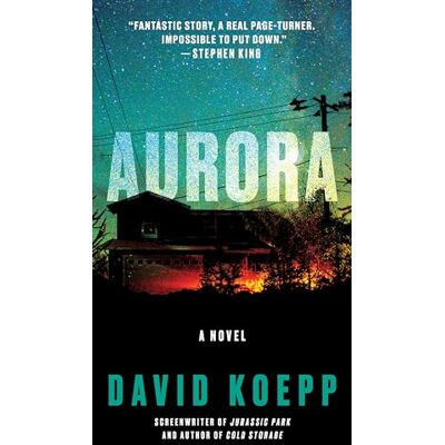 Koepp, David Aurora: A High-Concept Horror Thriller for Stephen King Fans―Soon to Be a Netflix Film - Publicité Koepp, David Aurora: A High-Concept Horror Thriller for Stephen King Fans―Soon to Be a Netflix Film - Publicité