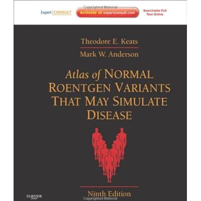 Keats MD, Theodore E. Atlas of Normal Roentgen Variants That May Simulate Disease - Publicité Keats MD, Theodore E. Atlas of Normal Roentgen Variants That May Simulate Disease - Publicité