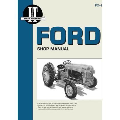 IT Shop Service Ford Shop Manual Series 2N, 8N, 9N/Fo-4 - Publicité IT Shop Service Ford Shop Manual Series 2N, 8N, 9N/Fo-4 - Publicité