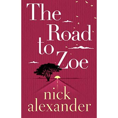 Alexander, Nick The Road to Zoe - Publicité Alexander, Nick The Road to Zoe - Publicité