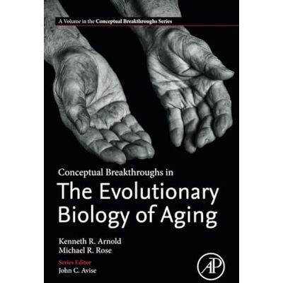 Arnold Conceptual Breakthroughs in The Evolutionary Biology of Aging - Publicité Arnold Conceptual Breakthroughs in The Evolutionary Biology of Aging - Publicité