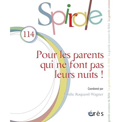 Collectif Spirale 114 Pour les parents qui ne font pas leurs nuits ! (114) - Publicité Collectif Spirale 114 Pour les parents qui ne font pas leurs nuits ! (114) - Publicité