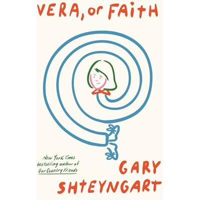 Shteyngart, Gary Vera, Or Faith: the outrageously funny new novel from 'one of the most important voices in contemporary fiction' - Publicité Shteyngart, Gary Vera, Or Faith: the outrageously funny new novel from 'one of the most important voices in contemporary fiction' - Publicité