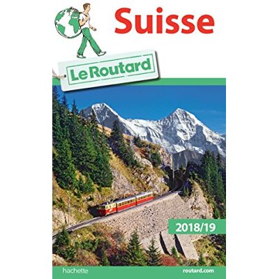Le Routard Guide du Routard Suisse 2018/19 - Publicité Le Routard Guide du Routard Suisse 2018/19 - Publicité