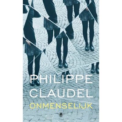 Claudel, Philippe Onmenselijk: hedendaagse zedenroman - Publicité Claudel, Philippe Onmenselijk: hedendaagse zedenroman - Publicité