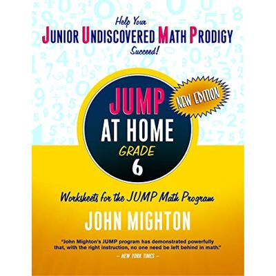 Mighton, John JUMP at Home Grade 6 - Publicité Mighton, John JUMP at Home Grade 6 - Publicité