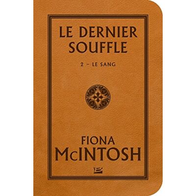 McIntosh, Fiona Le Dernier Souffle, T2 : Le Sang - Publicité McIntosh, Fiona Le Dernier Souffle, T2 : Le Sang - Publicité