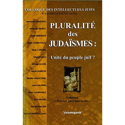 des intelle, Colloque Pluralité des judaïsmes : unité du peuple juif ?: 1er colloque des intellectuels juifs à Lyon, le dimanche 27 octobre 2002 - Publicité des intelle, Colloque Pluralité des judaïsmes : unité du peuple juif ?: 1er colloque des intellectuels juifs à Lyon, le dimanche 27 octobre 2002 - Publicité