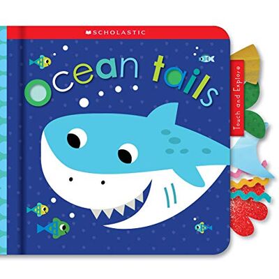 Ocean Tails: Scholastic Early Learners (Touch and Explore) - Publicité Ocean Tails: Scholastic Early Learners (Touch and Explore) - Publicité