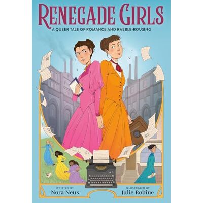 Neus, Nora Renegade Girls (A Graphic Novel): A Queer Tale of Romance and Rabble-Rousing - Publicité Neus, Nora Renegade Girls (A Graphic Novel): A Queer Tale of Romance and Rabble-Rousing - Publicité