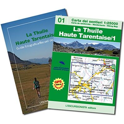 Zavatta, Luca La Thuile. Haute Tarentaise. Guida fotografica. Con cartina 1:25.000 (Vol. 1) - Publicité Zavatta, Luca La Thuile. Haute Tarentaise. Guida fotografica. Con cartina 1:25.000 (Vol. 1) - Publicité