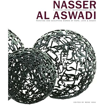 Nasser al Aswadi: A Yemeni-French Contemporary Artist Painting and Sculpting Words of Hope, Love and Anger - Publicité Nasser al Aswadi: A Yemeni-French Contemporary Artist Painting and Sculpting Words of Hope, Love and Anger - Publicité