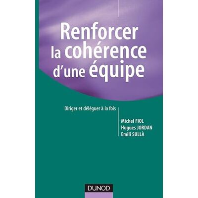 Fiol Renforcer la cohérence d'une équipe : La démarche OVAR - Publicité Fiol Renforcer la cohérence d'une équipe : La démarche OVAR - Publicité