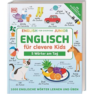 Englisch für clevere Kids 5 Wörter am Tag: 1000 englische Wörter lernen und üben. Mit kostenlosen Audio-Daten (App und Online) - Publicité Englisch für clevere Kids 5 Wörter am Tag: 1000 englische Wörter lernen und üben. Mit kostenlosen Audio-Daten (App und Online) - Publicité