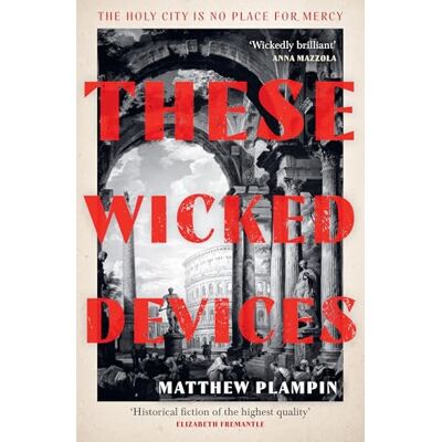 Plampin, Matthew These Wicked Devices - Publicité Plampin, Matthew These Wicked Devices - Publicité