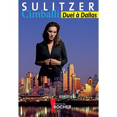 Sulitzer, Paul-Loup Cimballi : duel à Dallas - Publicité Sulitzer, Paul-Loup Cimballi : duel à Dallas - Publicité