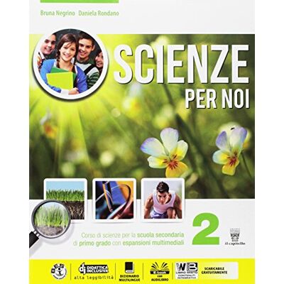 Negrino, B. Scienze per noi. Plus. Per la Scuola media. Con e-book. Con espansione online (Vol. 2) - Publicité Negrino, B. Scienze per noi. Plus. Per la Scuola media. Con e-book. Con espansione online (Vol. 2) - Publicité