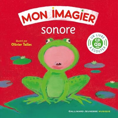 Collectif Mon imagier sonore: Livre-CD avec QR code - Publicité Collectif Mon imagier sonore: Livre-CD avec QR code - Publicité