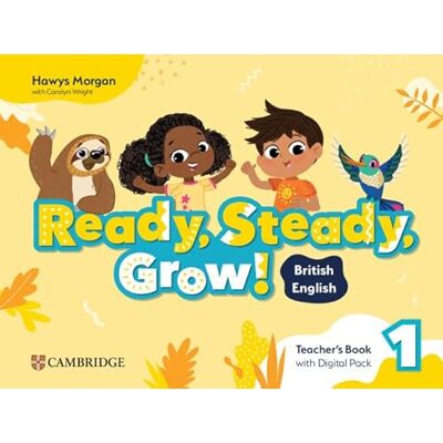Wright, Carolyn Ready, Steady, Grow! Level 1 Teacher's Book with Digital Pack British English - Publicité Wright, Carolyn Ready, Steady, Grow! Level 1 Teacher's Book with Digital Pack British English - Publicité