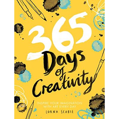 Scobie, Lorna 365 Days of Creativity: Inspire Your Imagination with Art Every Day - Publicité Scobie, Lorna 365 Days of Creativity: Inspire Your Imagination with Art Every Day - Publicité