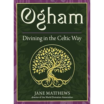 Matthews, Jane Ogham: Divining in the Celtic Way - Publicité Matthews, Jane Ogham: Divining in the Celtic Way - Publicité