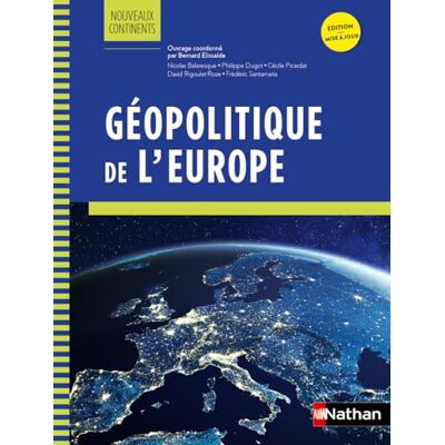 Colombel, Yves Géopolitique de l'Europe Nouveaux continents Prépa ECG - Publicité Colombel, Yves Géopolitique de l'Europe Nouveaux continents Prépa ECG - Publicité