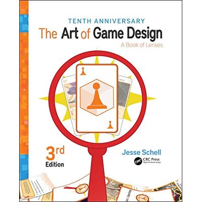 Schell, Jesse The Art of Game Design: A Book of Lenses - Publicité Schell, Jesse The Art of Game Design: A Book of Lenses - Publicité