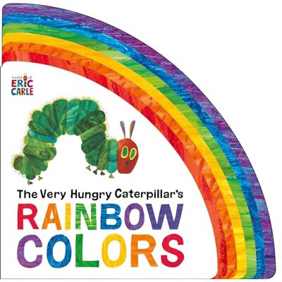 Eric Carle The Very Hungry Caterpillar's Rainbow Colors - Publicité Eric Carle The Very Hungry Caterpillar's Rainbow Colors - Publicité
