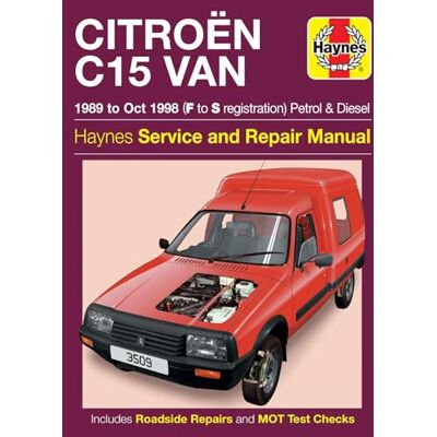 Haynes Citroen C15 Van Petrol & Diesel (89 Oct 98) Repair Manual - Publicité Haynes Citroen C15 Van Petrol & Diesel (89 Oct 98) Repair Manual - Publicité