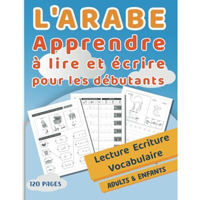 JABRANE, Omar L'ARABE Apprendre à lire et écrire pour les débutants: Cahier d'écriture arabe pour pratiquer les lettres et les mots, pour les enfants et les débutants en arabe, Apprendre l'alphabet Arabe - Publicité JABRANE, Omar L'ARABE Apprendre à lire et écrire pour les débutants: Cahier d'écriture arabe pour pratiquer les lettres et les mots, pour les enfants et les débutants en arabe, Apprendre l'alphabet Arabe - Publicité