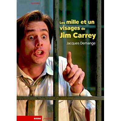 Demange, Jacques Les mille et un visages de Jim Carrey - Publicité Demange, Jacques Les mille et un visages de Jim Carrey - Publicité