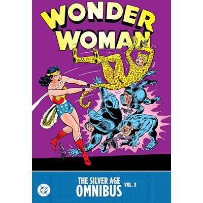 Schiff, Jack Wonder Woman: The Silver Age Omnibus Vol. 3 - Publicité Schiff, Jack Wonder Woman: The Silver Age Omnibus Vol. 3 - Publicité