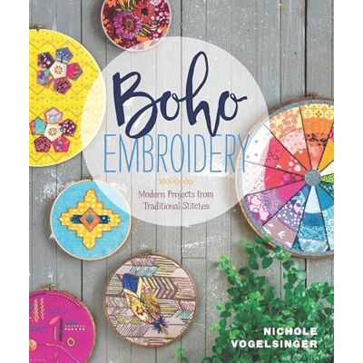 Vogelsinger, Nichole Boho Embroidery: Modern Projects from Traditional Stitches - Publicité Vogelsinger, Nichole Boho Embroidery: Modern Projects from Traditional Stitches - Publicité
