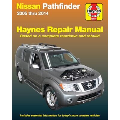 Haynes Nissan Pathfinder Automotive Repair Manual 2005 Thru 2014 - Publicité Haynes Nissan Pathfinder Automotive Repair Manual 2005 Thru 2014 - Publicité