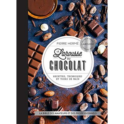 Hermé, Pierre Le Larousse du chocolat - Publicité Hermé, Pierre Le Larousse du chocolat - Publicité